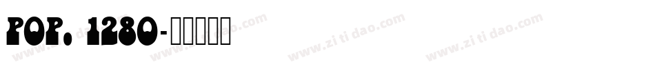 POP. 1280字体转换
